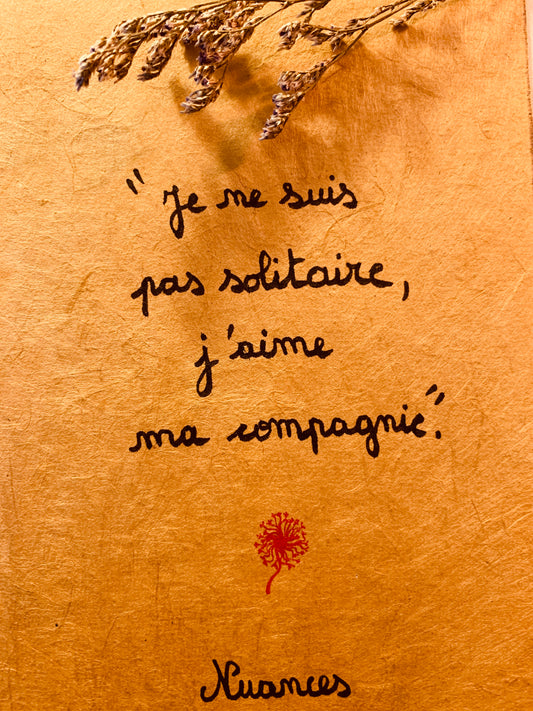 Cadre en bois : "Je ne suis pas solitaire, j'aime ma compagnie"