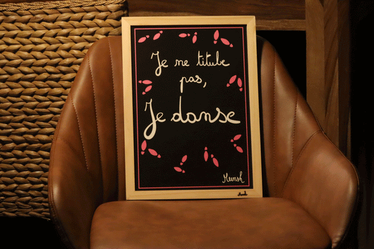 Affiche A4 "Je ne titube pas, je danse"