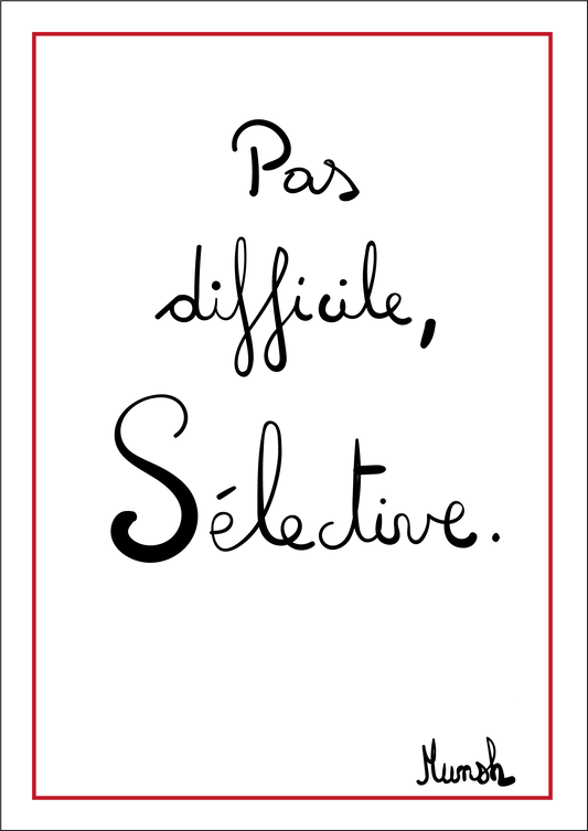 Affiche A4 Pas difficile , sélective
