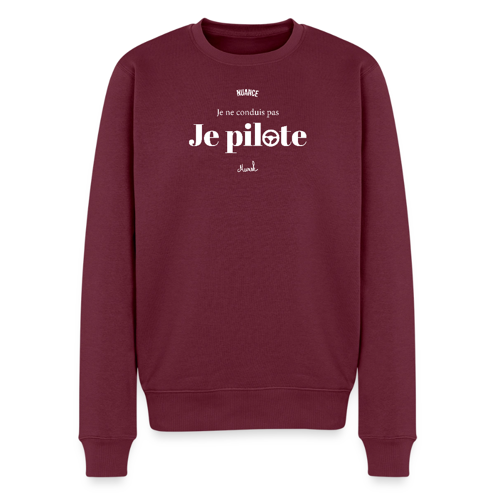 Sweat Premium Homme :" Je ne conduis pas, je pilote" - bourgogne