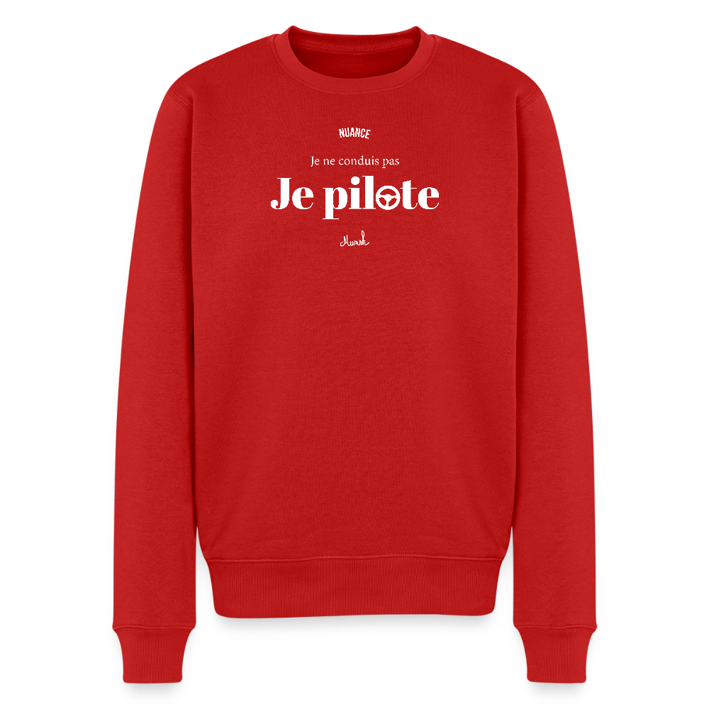 Sweat Premium Homme :" Je ne conduis pas, je pilote" - rouge