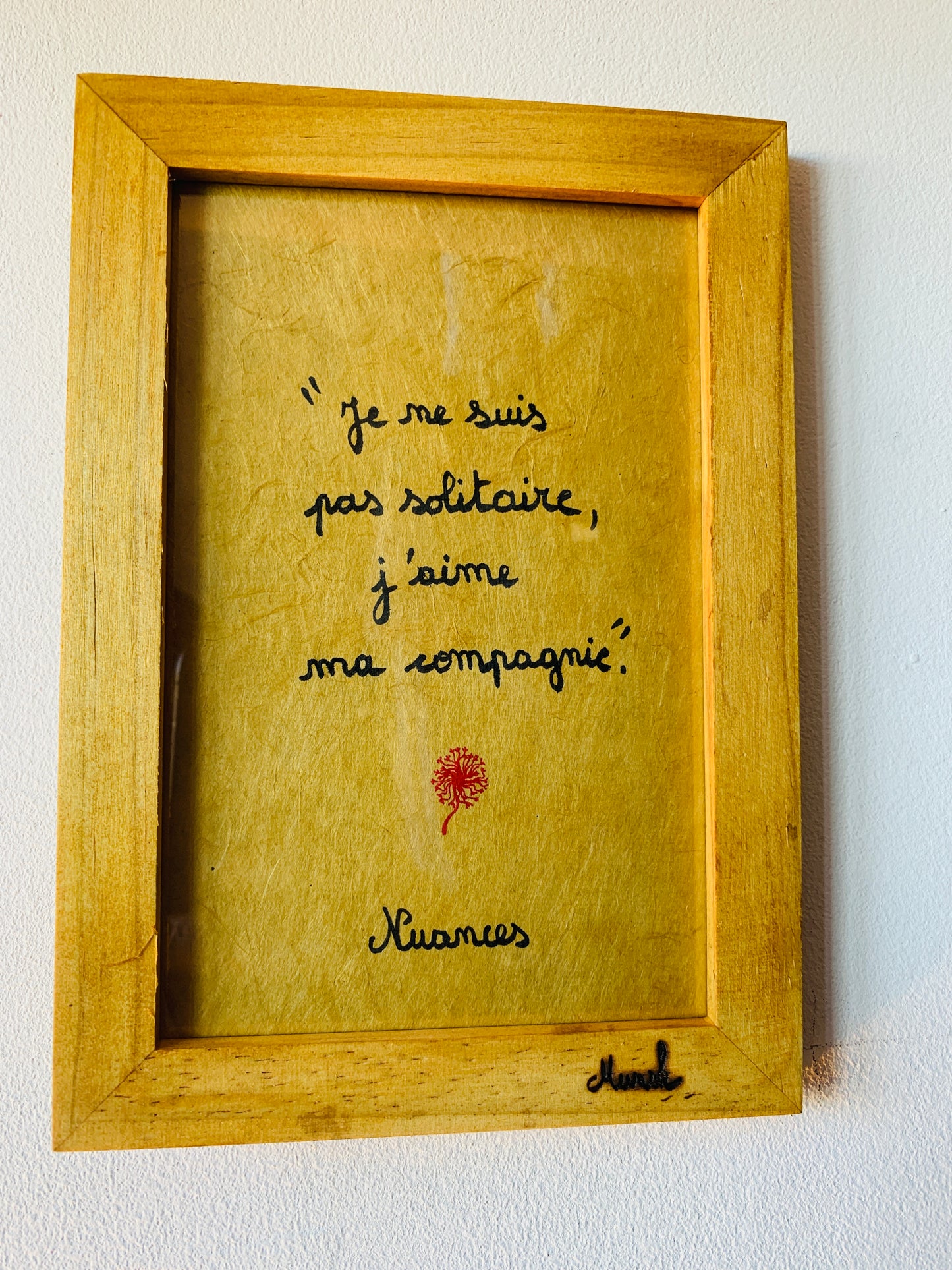 Cadre en bois : "Je ne suis pas solitaire, j'aime ma compagnie"