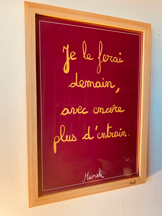 Affiche A4 "Je le ferai demain avec encore plus d'entrain"