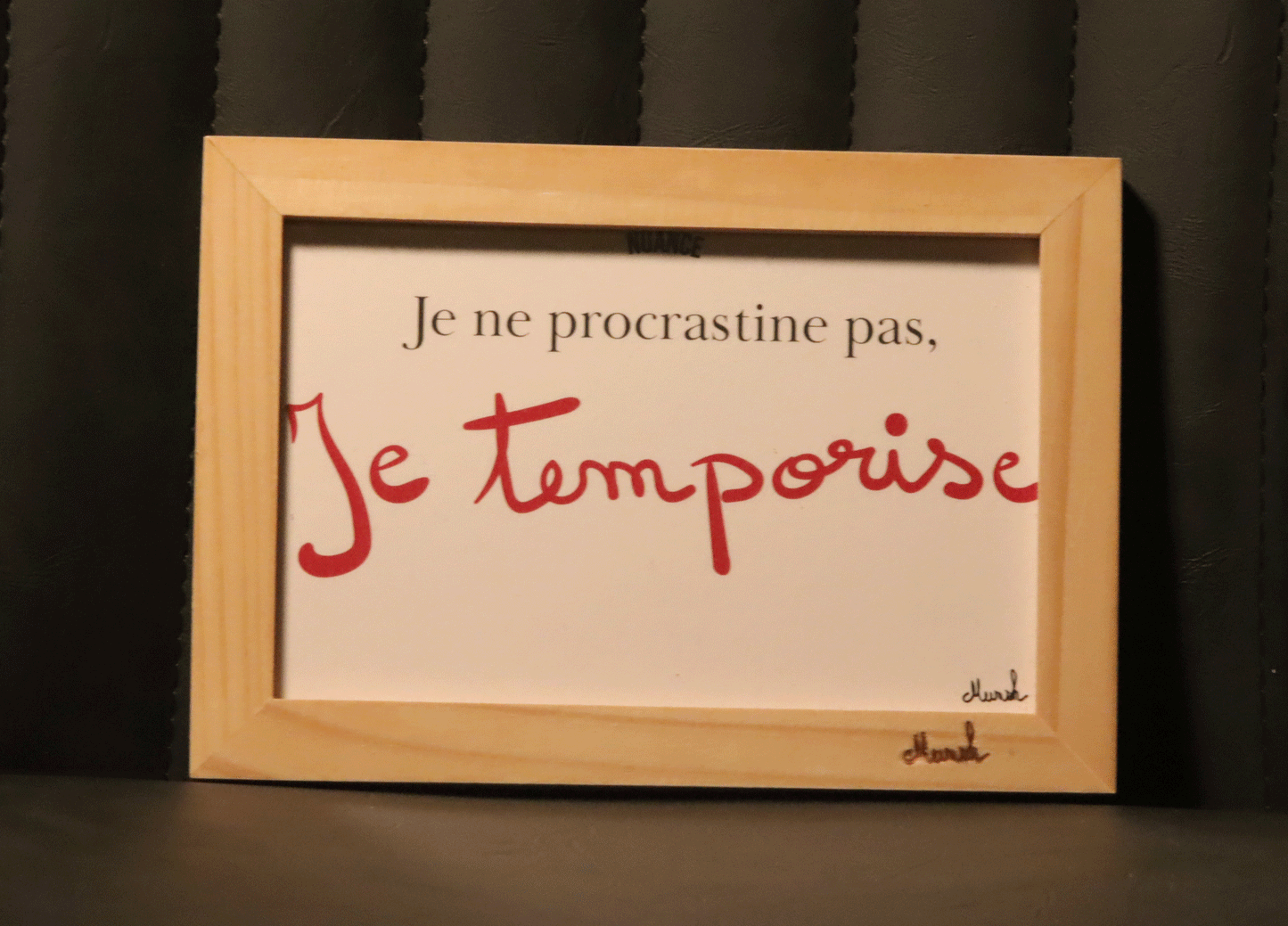 Carte nuance : je ne procrastine pas, je temporise