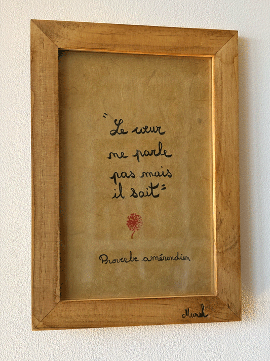 Cadre amour : "Le coeur ne parle pas mais il sait"