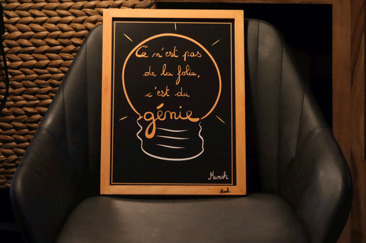 Affiche A4 Ce n'est pas de la folie, c'est du génie