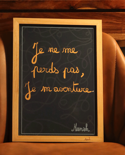 Affiche A4 je ne me perds pas, je m'aventure