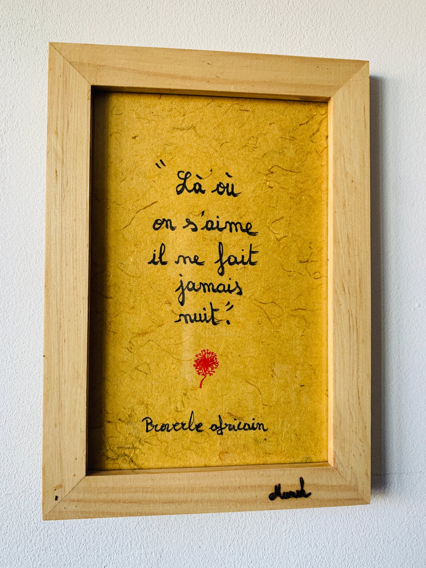 Cadre en bois : "Là où on s'aime, il ne fait jamais nuit"