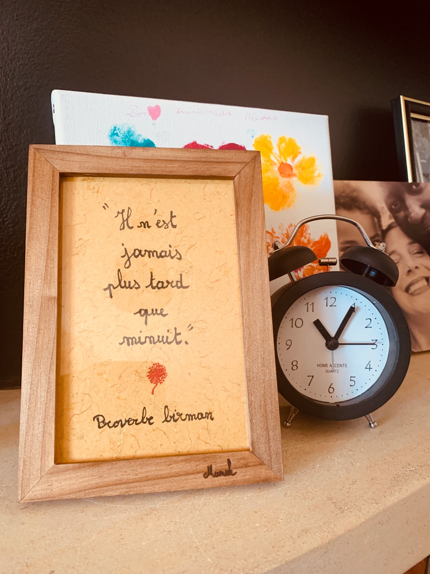 Cadre bois : "Il n'est jamais plus tard que minuit"