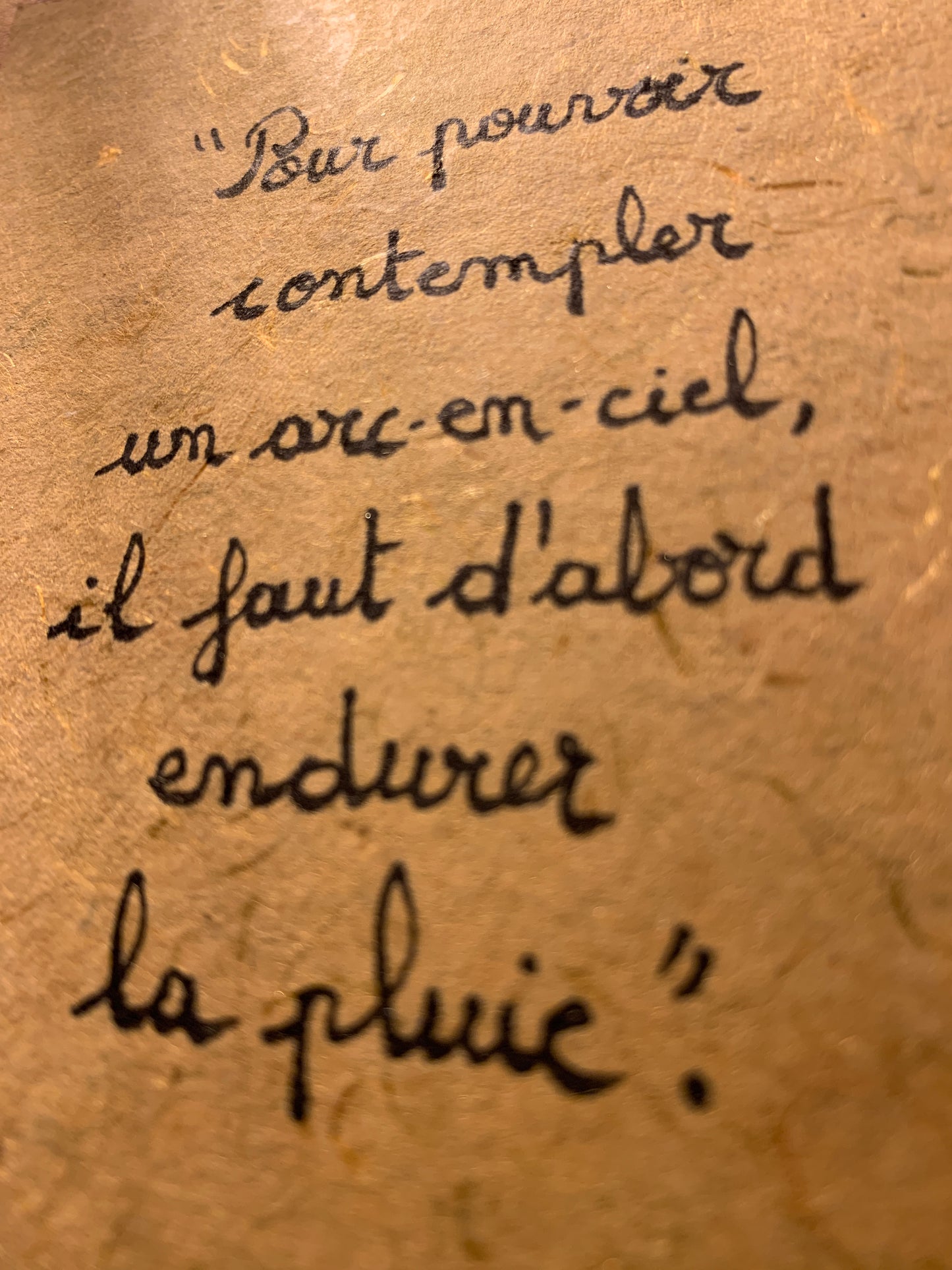 Cadre en bois : "Pour pouvoir contempler un arc-enciel, il faut d'abord endurer la pluie"