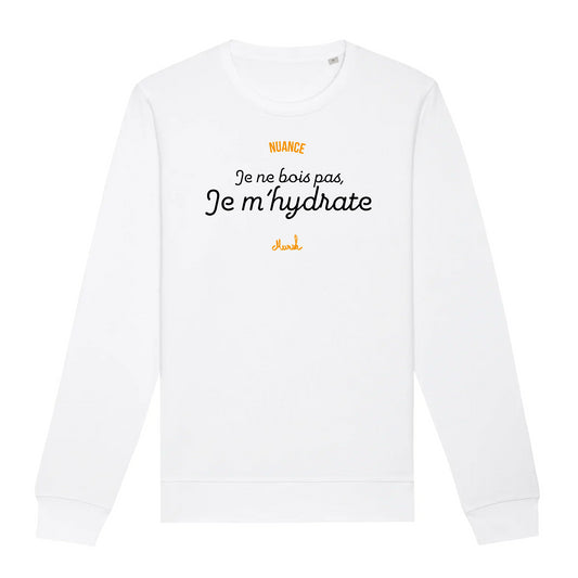 Sweatshirt blanc Je ne bois pas je m'hydrate